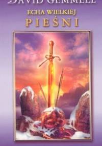 Echa wielkiej pieśni - David Gemmell