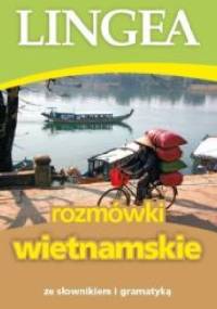 Rozmówki wietnamskie ze słownikiem i gramatyką - praca zbiorowa