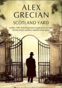 Scotland Yard - Alex Grecian