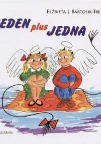 Jeden plus jedna - Elżbieta J. Bartosik-Trebicka