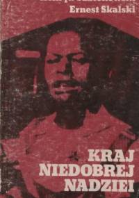 Kraj niedobrej nadziei - Henryk Jabłonowski, Ernest Skalski