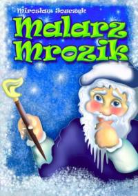 Malarz Mrozik - Souczek Mirosław