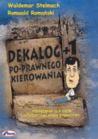 Dekalog +1 po-prawnego kierowania - e-book - Waldemar Stelmach, Romuald Romański