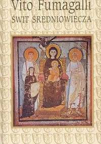 Świt średniowiecza - Vito Fumagalli