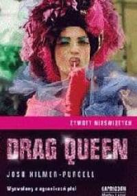 Drag Queen. Wyzwolony z ograniczeń płci - Josh Kilmer-Purcell