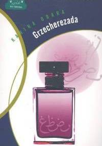 Grzecherezada - Karina Obara