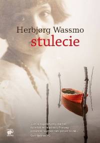 Stulecie - Herbjørg Wassmo