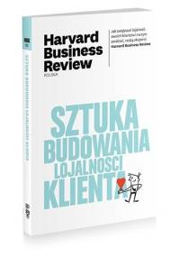 Sztuka budowania lojalności klienta - praca zbiorowa
