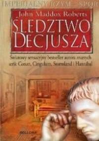 Śledztwo Decjusza - John Maddox Roberts