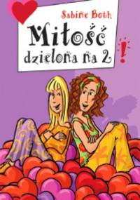 Miłość dzielona na 2 - Sabine Both