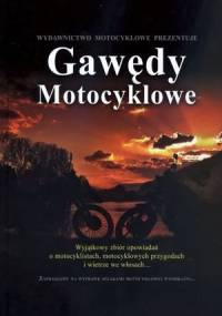 Gawędy motocyklowe - praca zbiorowa