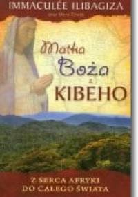 Matka Boża z Kibeho - Immaculée Ilibagiza, Steve Erwin