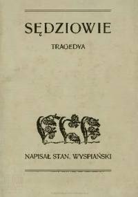 Sędziowie - Stanisław Wyspiański