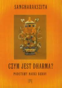 Czym jest Dharma? - Sangharakszita