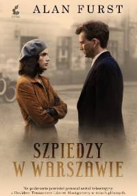 Szpiedzy w Warszawie - Alan Furst