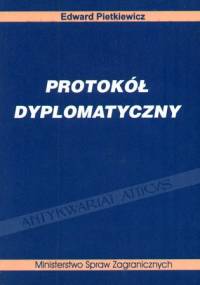 Protokół dyplomatyczny - Edward Pietkiewicz