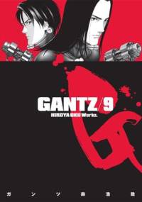 Gantz Volume 09 - Hiroya Oku