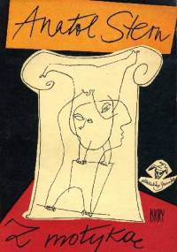 Z motyką na słońce - Anatol Stern