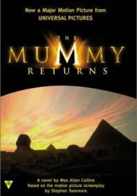 The Mummy Returns - Max Allan Collins
