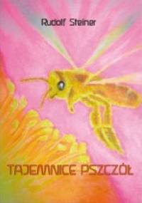 Tajemnice pszczół - Rudolf Steiner