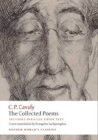 The Collected Poems: with parallel Greek text - Konstandinos Kawafis
