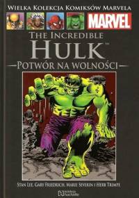 The Incredible Hulk: Potwór na wolności