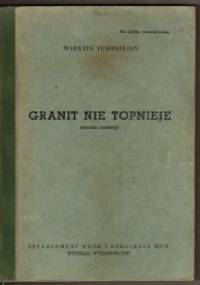 Granit nie topnieje (Notatki czekisty) - Tewekelian Wartkes