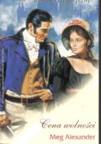 Cena wolności - Meg Alexander
