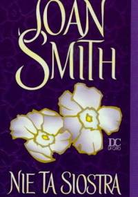 Nie ta siostra - Joan Alison Smith