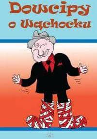 Dowcipy o Wąchocku - praca zbiorowa