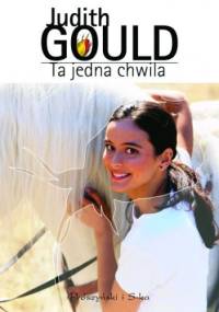 Ta jedna chwila - Judith Gould
