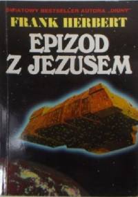 Epizod z Jezusem - Frank Herbert, Bill Ransom