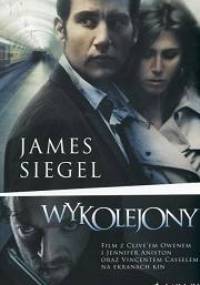 Wykolejony - James Siegel