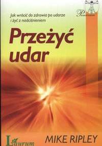 Przeżyć udar - Ripley Mike - Mike Ripley