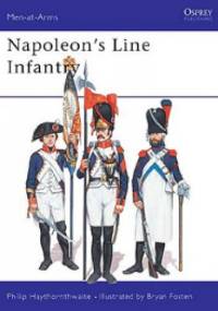 Napoleon's Line Infantry - Philip J. Haythornthwaite