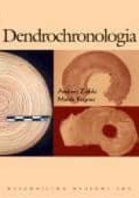 Dendrochronologia - Marek Krąpiec, Andrzej Zielski