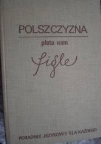 Polszczyzna płata nam figle - Jerzy Podracki