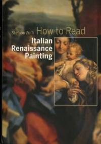 How to Read Italian Renaissance Painting - Stefano Zuffi