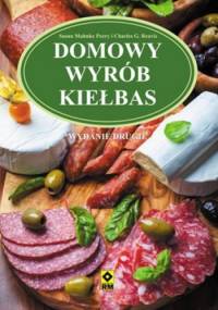Domowy wyrób kiełbas - Susan Peery, Charles Reavis