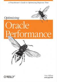 Optimizing Oracle Performance - Millsap Cary, Holt Jeff