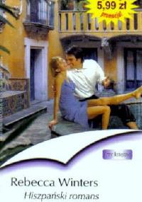Hiszpański romans - Rebecca Winters
