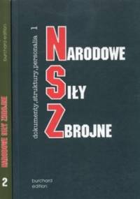 Narodowe Siły Zbrojne. Dokumenty, struktury, personalia. Tom 1-3 - Leszek Żebrowski