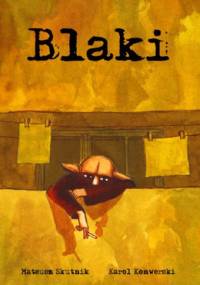 Blaki - Mateusz Skutnik, Karol Konwerski