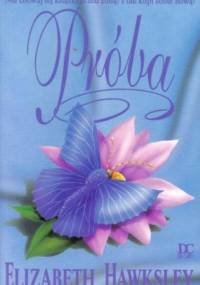 Próba - Elizabeth Hawksley
