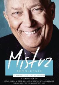 Mistrz. Absolutnie - Katarzyna Skrzydłowska-Kalukin