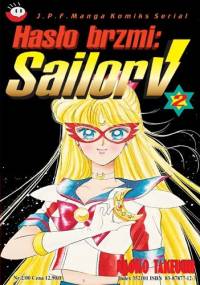 Hasło brzmi: Sailor V t. 2 - Naoko Takeuchi