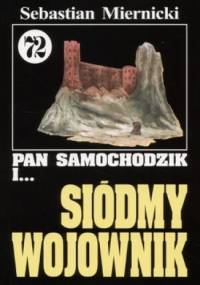 Pan Samochodzik i siódmy wojownik - Sebastian Miernicki