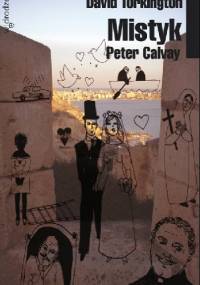Peter Calvay. Mistyk - David Torkington