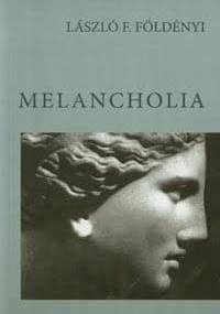 Melancholia - László Földényi
