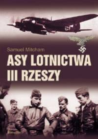 Asy lotnictwa III Rzeszy - Samuel W. Mitcham Jr